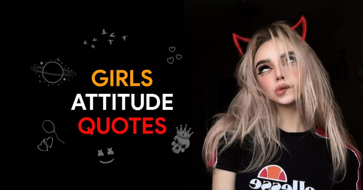 Self Attitude Quotes for Girls