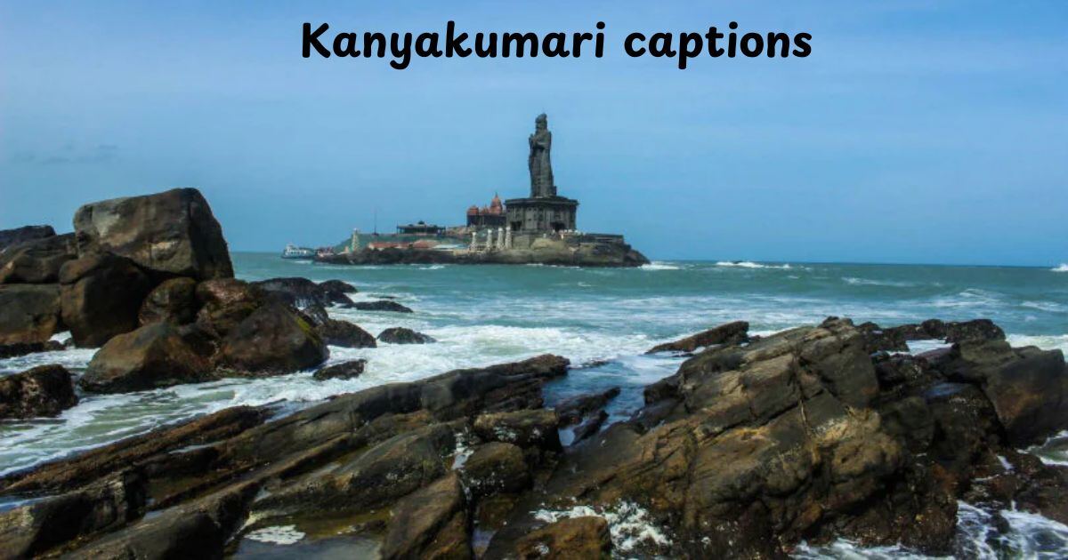 Kanyakumari Captions