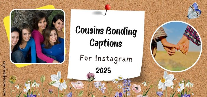 215-cousins-bonding-caption-for-instagram