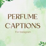 inspiring-perfume-captions-for-instagram-to-share-your-scent-story