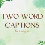 two-word-captions-for-instagram-to-express-yourself