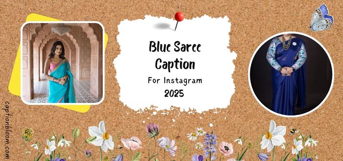 195-gorgeous-blue-saree-captions-for-instagram