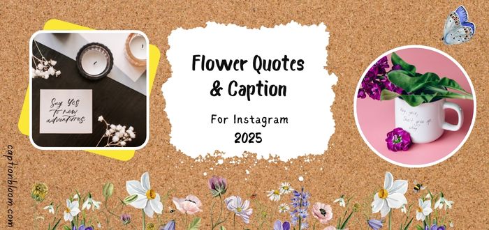 flower-quotes-for-instagram-to-embrace-the-blooming-beauty