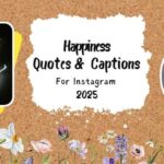 445+ Joyful Happy Quotes & Captions For Instagram In 2025