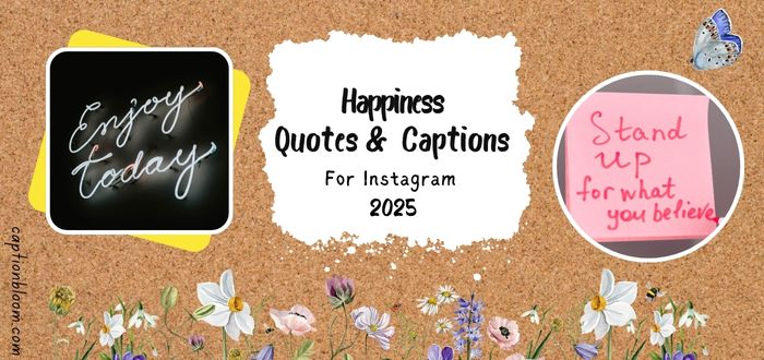 445+ Joyful Happy Quotes & Captions For Instagram In 2025